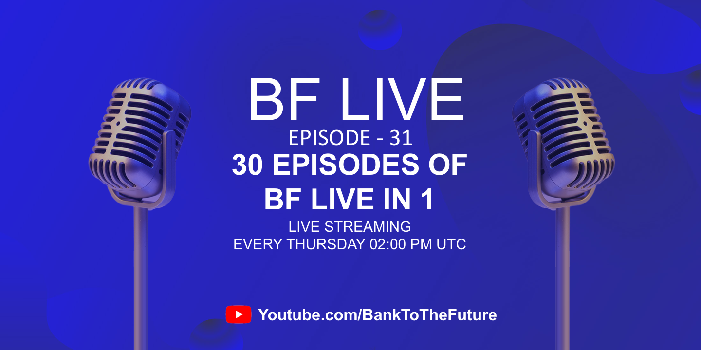 BnkToTheFuture (BF) Live Ep. 31 | 30 Episodes of BFLive in 1 | AMA with Simon Dixon