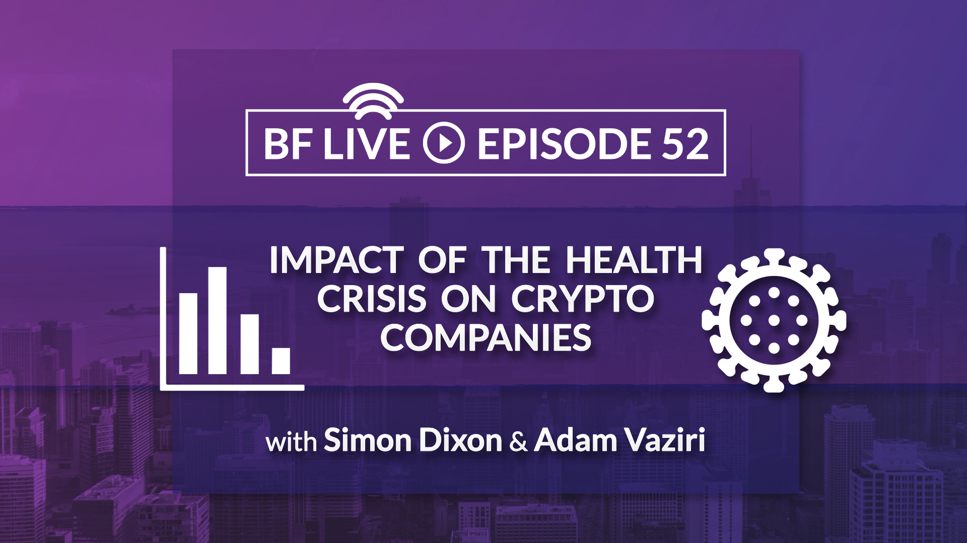 Impact of Coronavirus on crypto companies | BnkToTheFuture (BF) Live Ep. 52